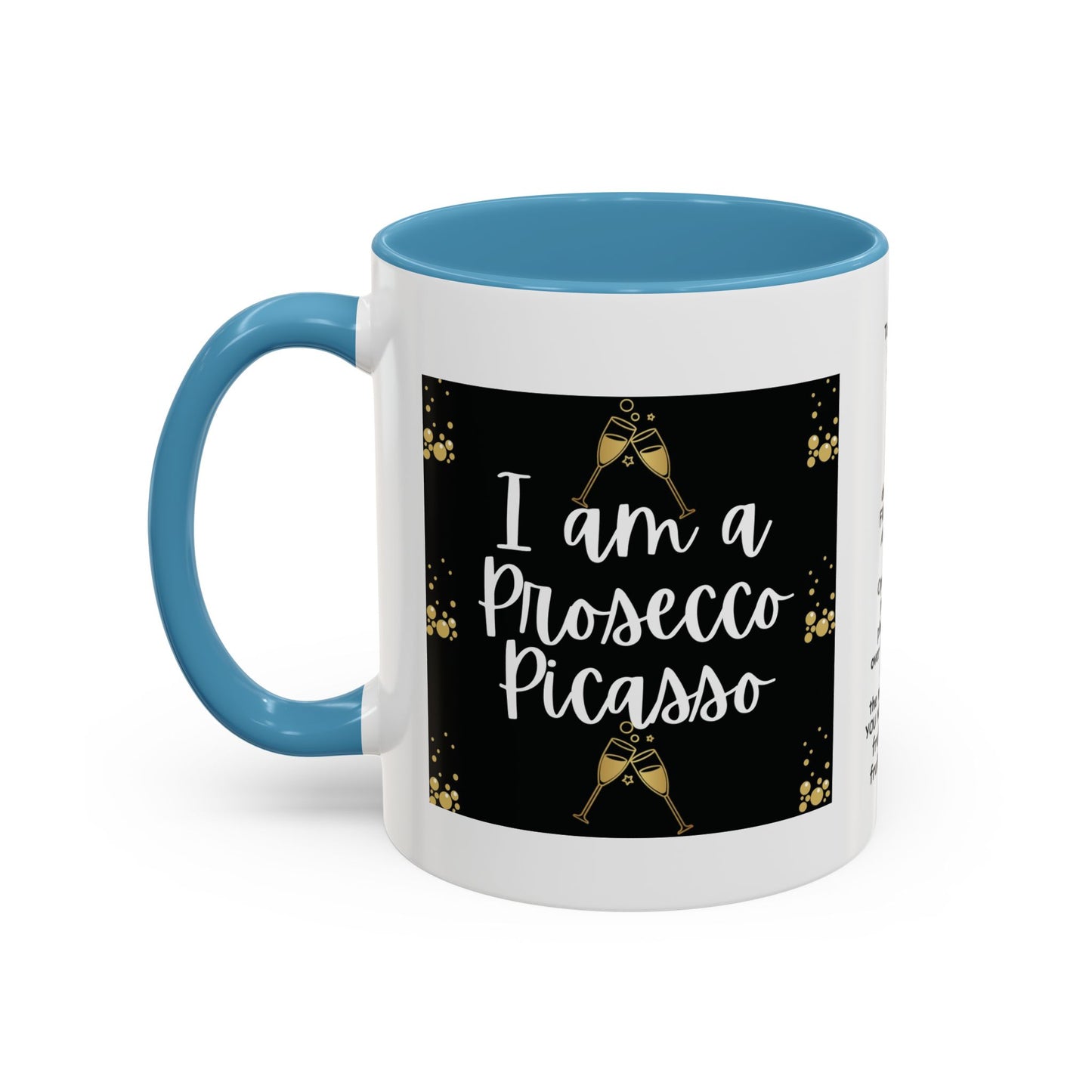 Talking Funny Mug Funny Prosecco Picasso Lover Mug Limerick Girlie Mug Funny Animating Mug Handmade Ceramic Coffee Mug girl Christmas gift accent Coffee Mug (11, 15oz)